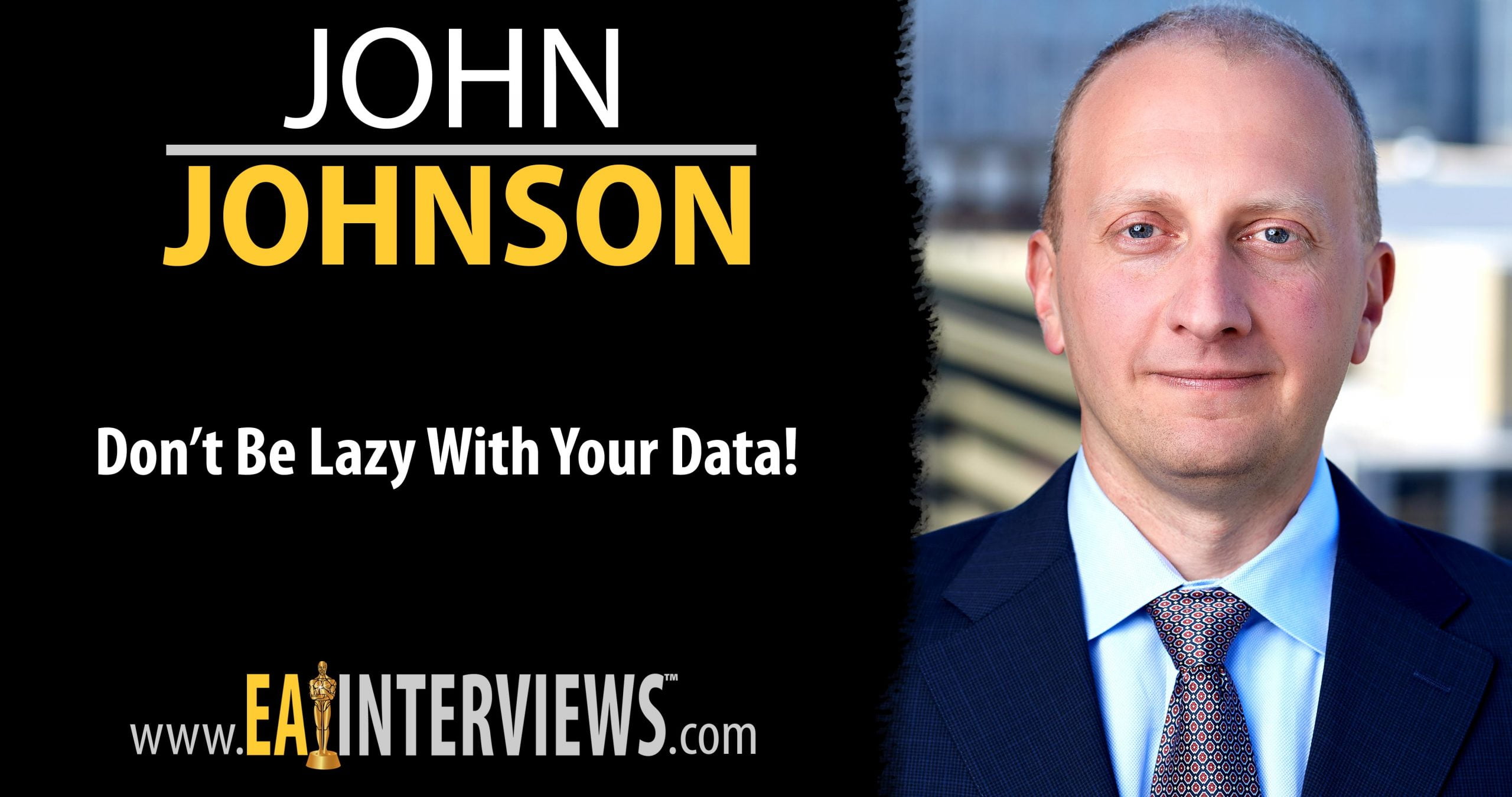 Don’t be Lazy with Your Data! With Dr. John Johnson on Episode #0274 ...